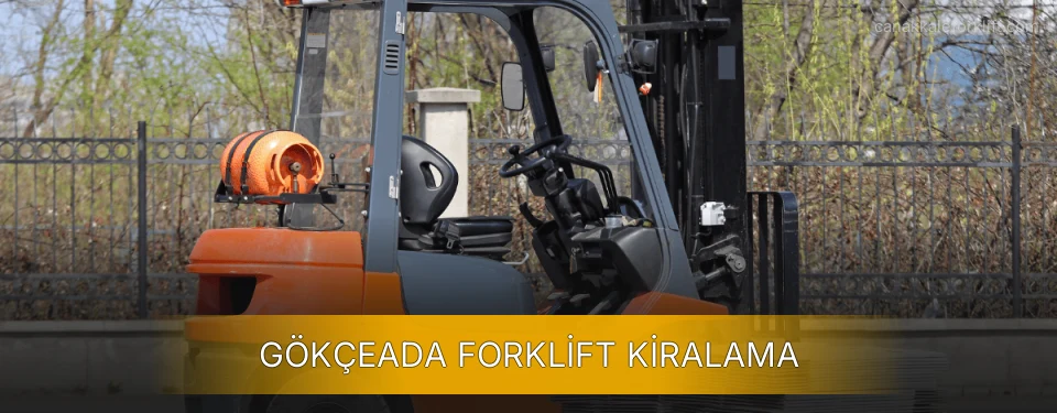 Gökçeada Forklift Kiralama